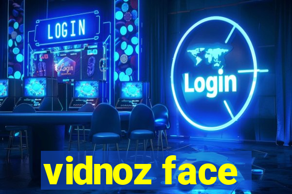 vidnoz face